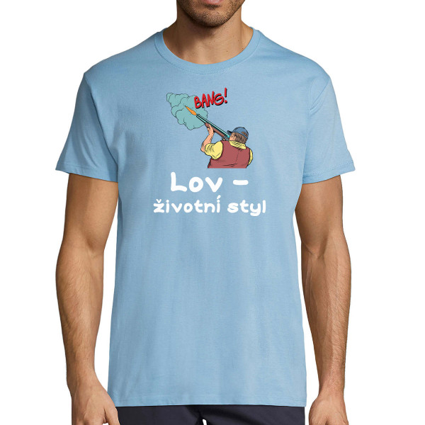 Tričko "Lov - životní styl"