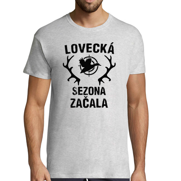 Tričko "Lovecká sezona začala"