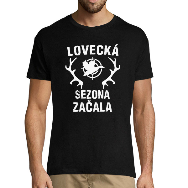 Tričko "Lovecká sezona začala"