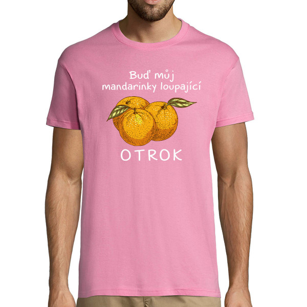 Tričko "Mandarinkový otrok"