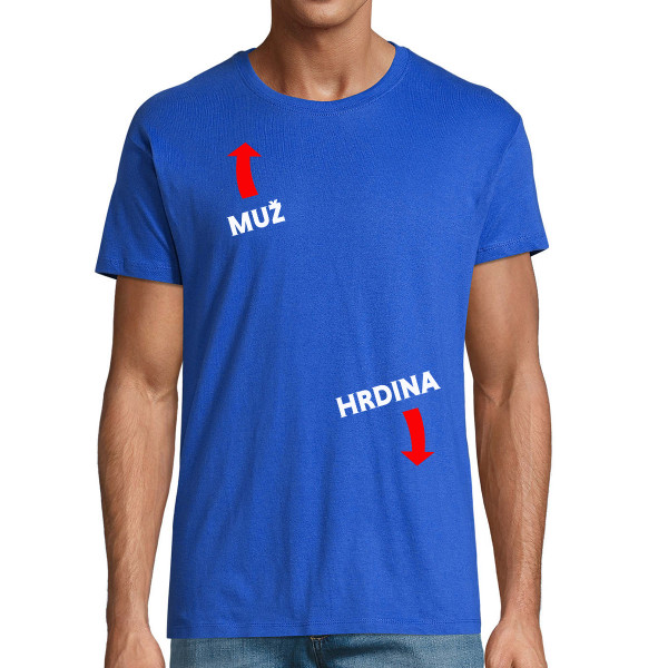 Tričko "Muž hrdina"