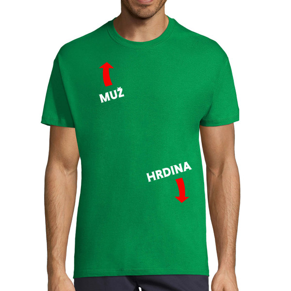 Tričko "Muž hrdina"