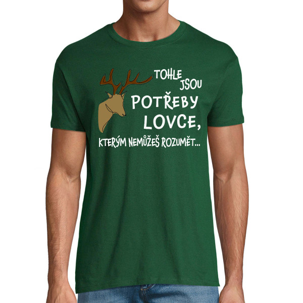 Tričko "Potřeby lovce"