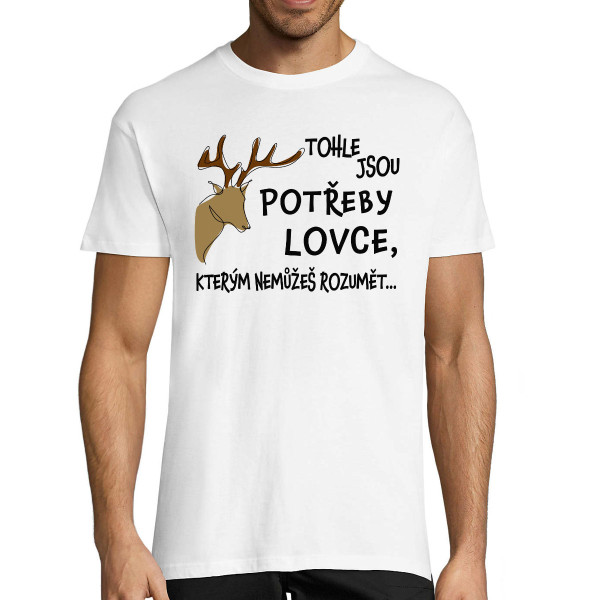 Tričko "Potřeby lovce"