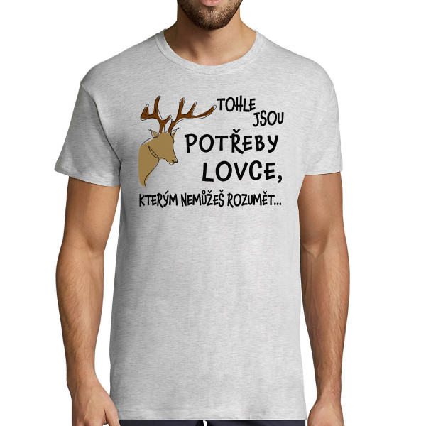 Tričko "Potřeby lovce"