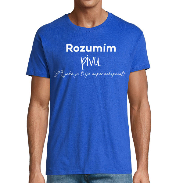 Tričko "Rozumím pivu"