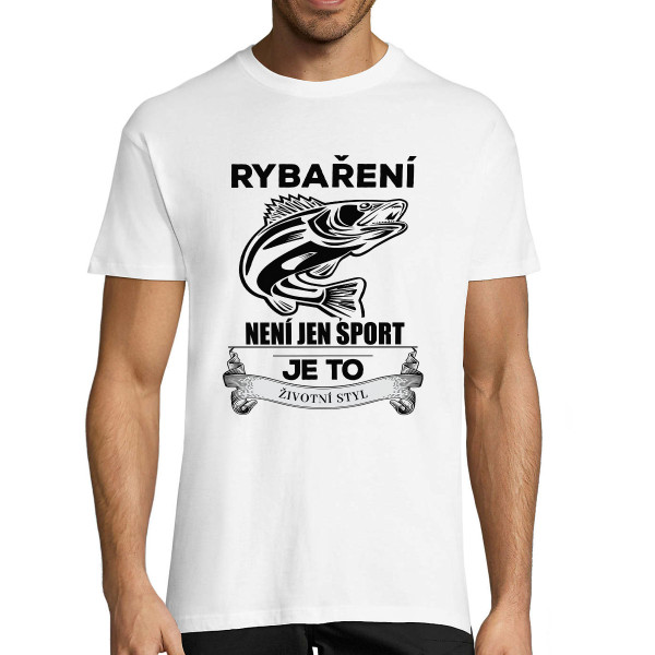 Tričko "Rybaření není jen sport"