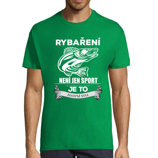 Tričko "Rybaření není jen sport"