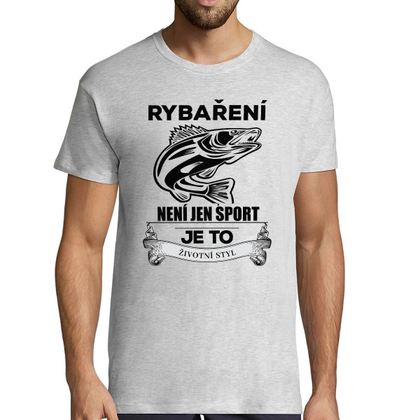 Tričko "Rybaření není jen sport"