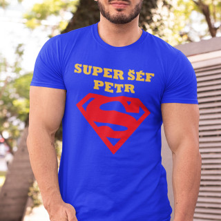 Tričko "Super šéf" se jménem podle Vašeho výběru