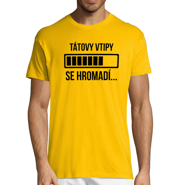 Tričko "Tátovy vtipy se hromadí"