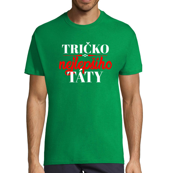 Tričko "Tričko nejlepšího táty"