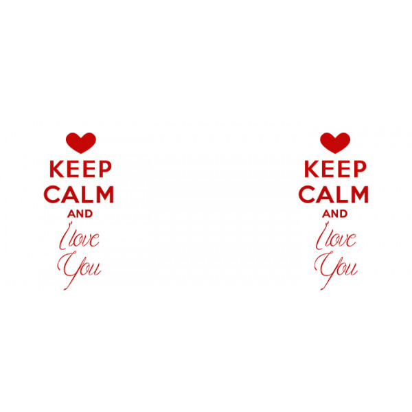 Hrnek "KEEP Calm and I love You"