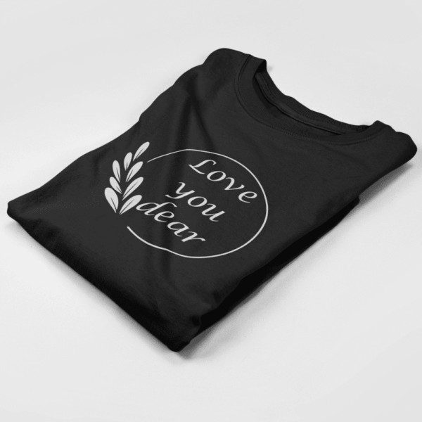 Dámské tričko "Love you dear"